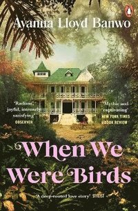 When We Were Birds