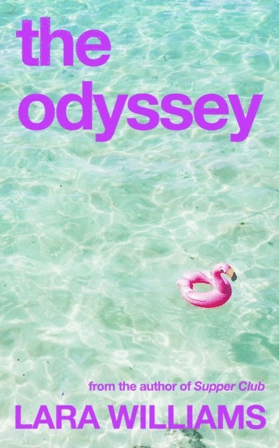 Lara Williams - Odyssey, E-bok