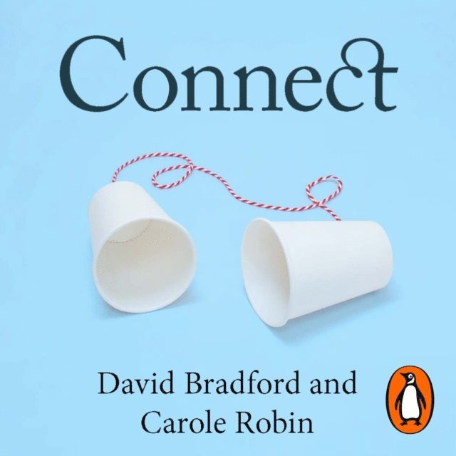 Carole Robin, David L. Bradford - Connect, Ljudbok