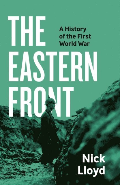 Nick Lloyd - Eastern Front, E-bok