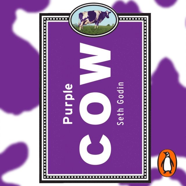 Seth Godin - Purple Cow, Ljudbok