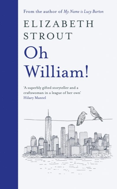 Elizabeth Strout - Oh William!, E-bok