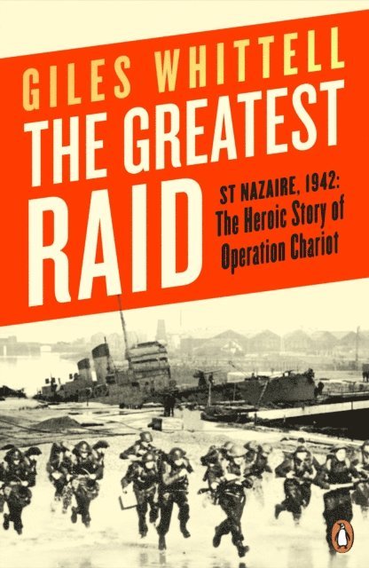 Giles Whittell - Greatest Raid, E-bok