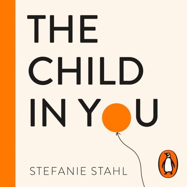Stefanie Stahl - Child In You, Ljudbok