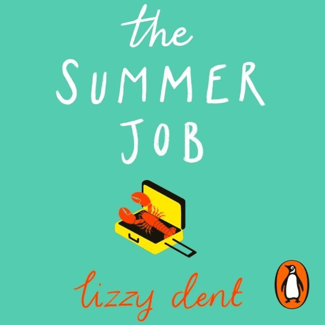 Lizzy Dent - Summer Job, Ljudbok