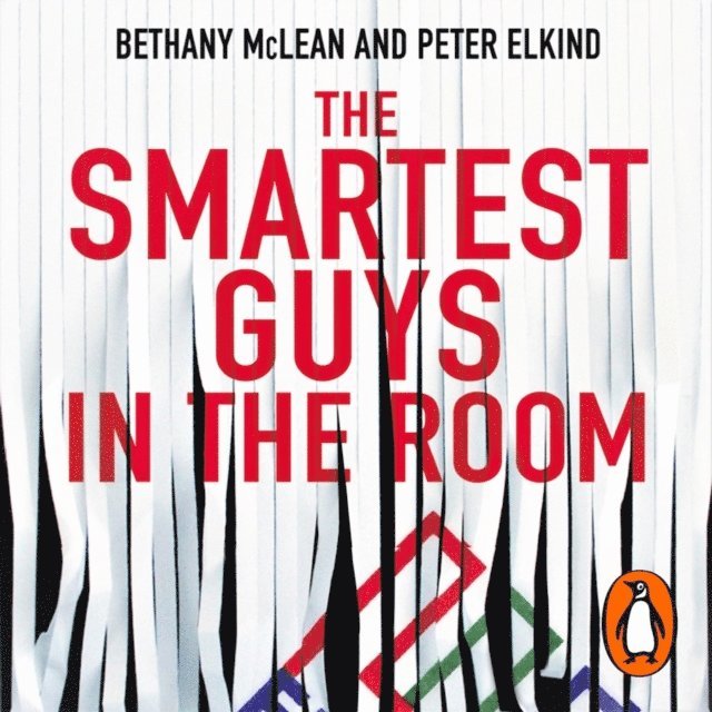 Peter Elkind, Bethany McLean - Smartest Guys in the Room, Ljudbok