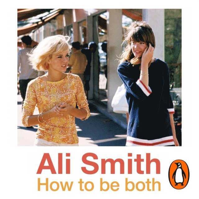 Ali Smith - How to be Both, Ljudbok