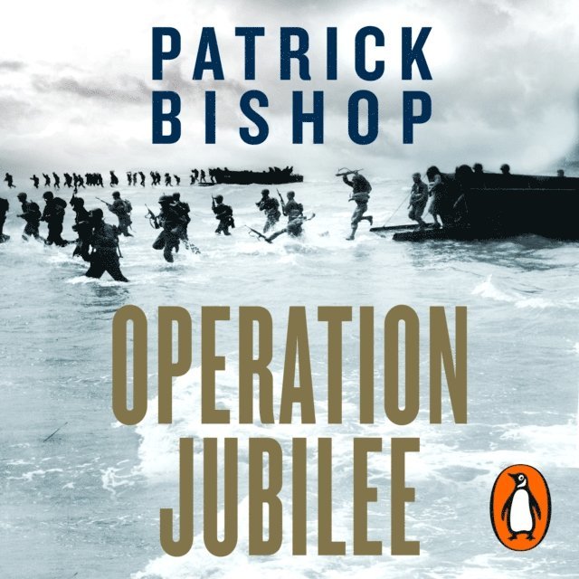 Patrick Bishop - Operation Jubilee, Ljudbok