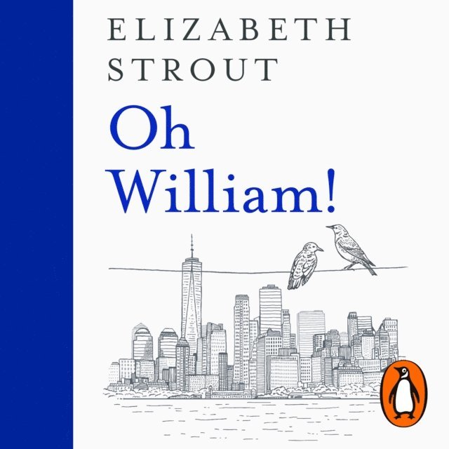 Elizabeth Strout - Oh William!, Ljudbok