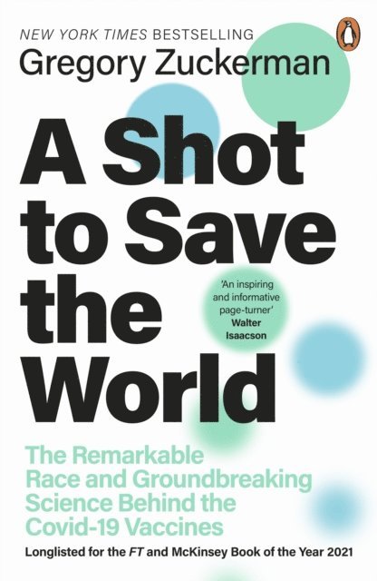 Gregory Zuckerman - Shot to Save the World, E-bok