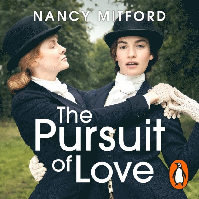 Nancy Mitford - Pursuit of Love, Ljudbok