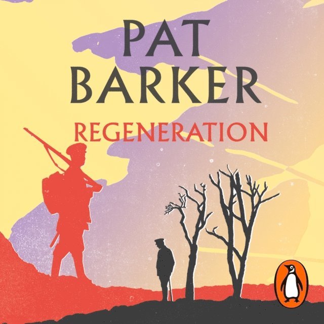 Pat Barker - Regeneration, Ljudbok