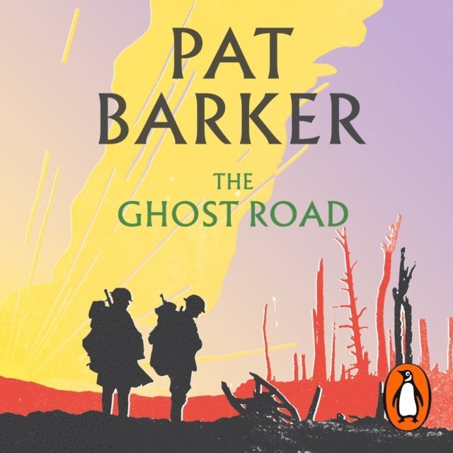 Pat Barker - Ghost Road, Ljudbok