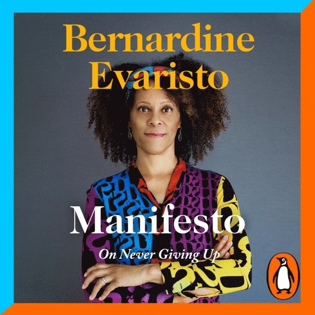 Bernardine Evaristo - Manifesto, Ljudbok