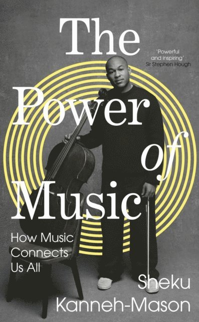 Sheku Kanneh-Mason - Power of Music, E-bok