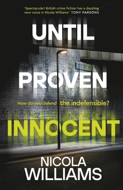 Nicola Williams - Until Proven Innocent, E-bok