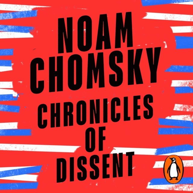 Noam Chomsky - Chronicles of Dissent, Ljudbok