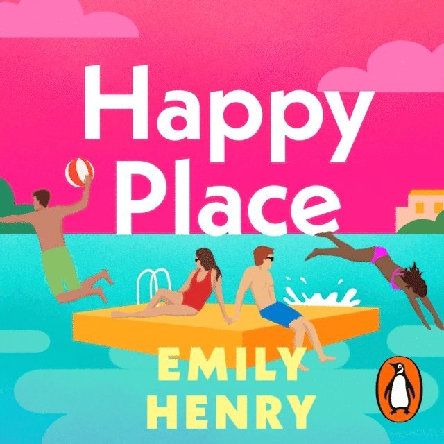 Emily Henry - Happy Place, Ljudbok
