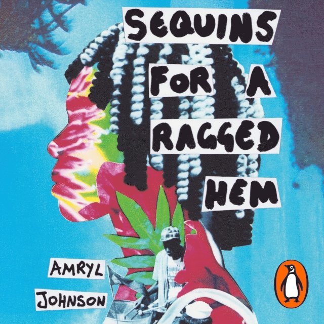 Amryl Johnson - Sequins for a Ragged Hem, Ljudbok