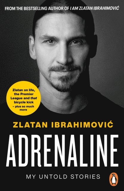 Zlatan Ibrahimovic - Adrenaline, E-bok