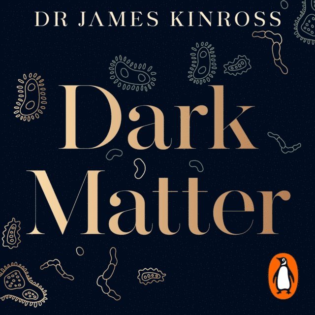 James Kinross - Dark Matter, Ljudbok