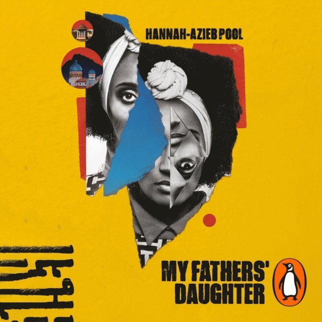 Hannah Azieb Pool - My Fathers' Daughter, Ljudbok