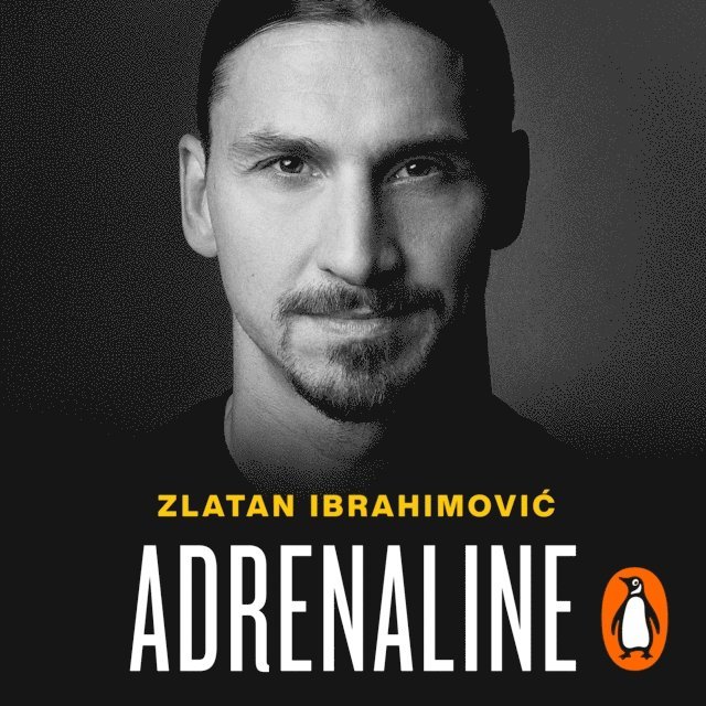 Zlatan Ibrahimovic - Adrenaline, Ljudbok