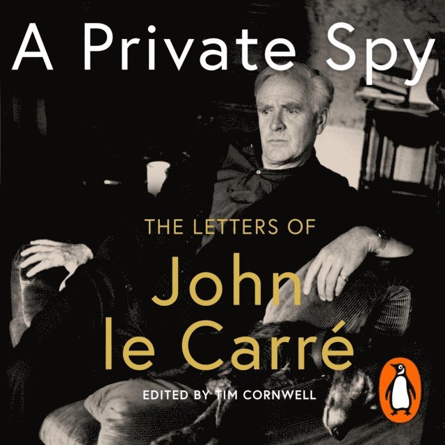 John le Carre - Private Spy, Ljudbok