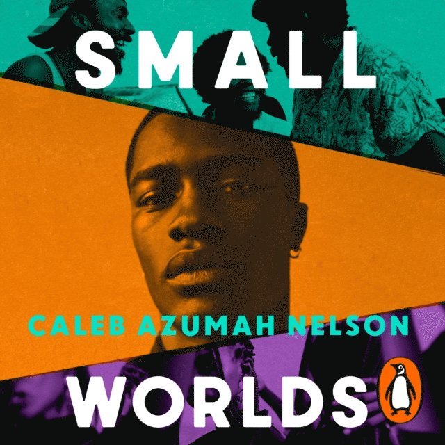 Caleb Azumah Nelson - Small Worlds, Ljudbok