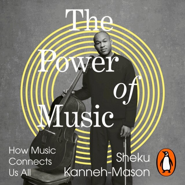 Sheku Kanneh-Mason - Power of Music, Ljudbok