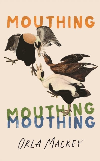 Orla Mackey - Mouthing, E-bok