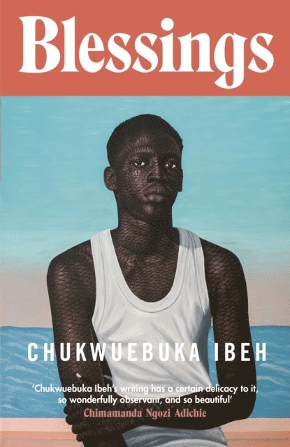 Chukwuebuka Ibeh - Blessings, E-bok