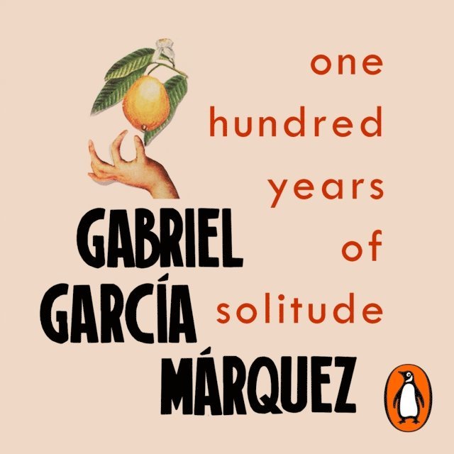 Gabriel Garcia Marquez - One Hundred Years of Solitude, Ljudbok