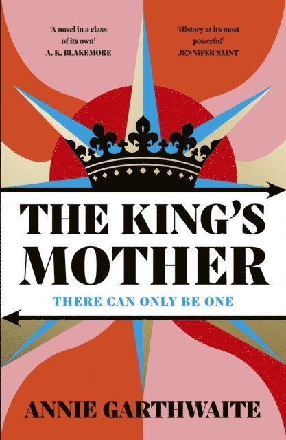 Annie Garthwaite - King’s Mother, E-bok