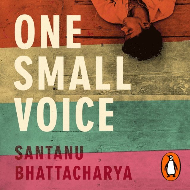 Santanu Bhattacharya - One Small Voice, Ljudbok