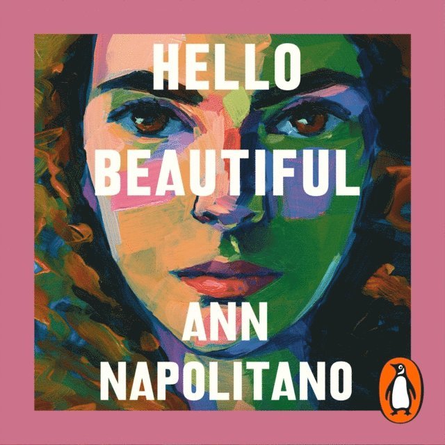 Ann Napolitano - Hello Beautiful, Ljudbok