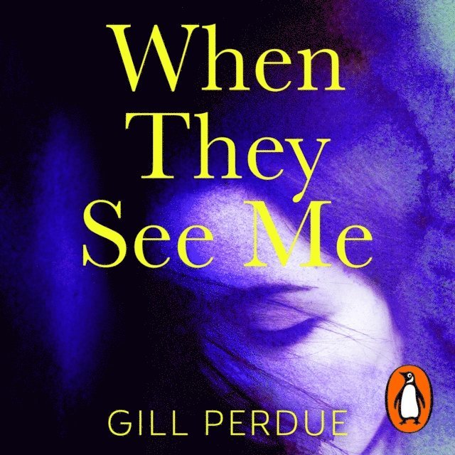 Gill Perdue - When They See Me, Ljudbok