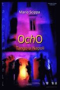 Ocho Tango a Napoli