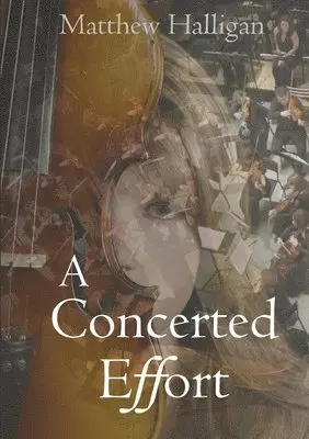 Matthew Halligan - Concerted Effort, Häftad. Tillgänglighet: Lägg i varukorg