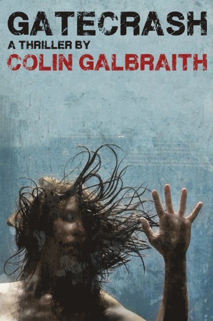 Colin Galbraith - Gatecrash, E-bok