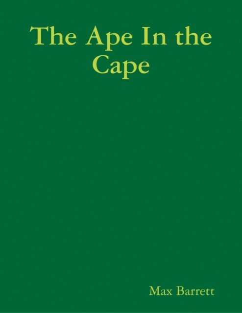 Max Barrett - Ape In the Cape, E-bok