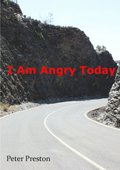 I Am Angry Today