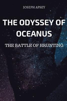 Joseph Apsey - Odyssey of Oceanus The Battle of Hrunting, Häftad