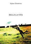 Bella la vita