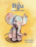Biju, o elefante bebe