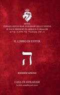 Il Messaggio di HaShem - Volume VI - Il Libro di Ester