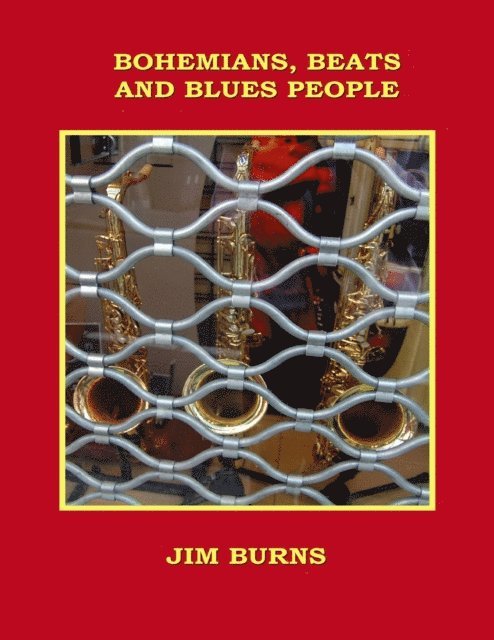 Jim Burns - Bohemians, Beats and Blues People, E-bok