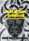 Lotus Eaters & Myrmidons