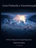 Cura Profunda e Transformao