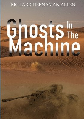 Richard Hernaman Allen - Ghosts In The Machine, Häftad